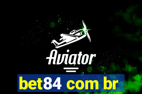 bet84 com br